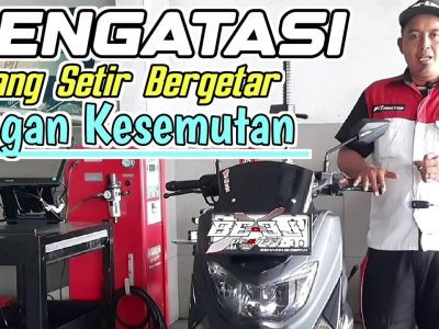 Mengatasi Getaran Pada Setang