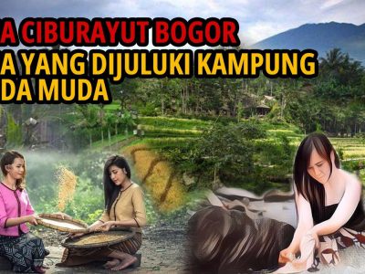 Fakta Unik Desa Ciburayut Yang Memiliki Julukan Kampung Janda