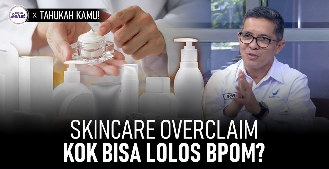 Sanksi Bagi Penjual Produk Yang Overclaim Sangat Berat