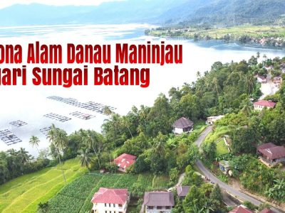 Keindahan Panorama Danau Maninjau
