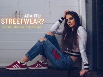 Gaya Busana Streetwear