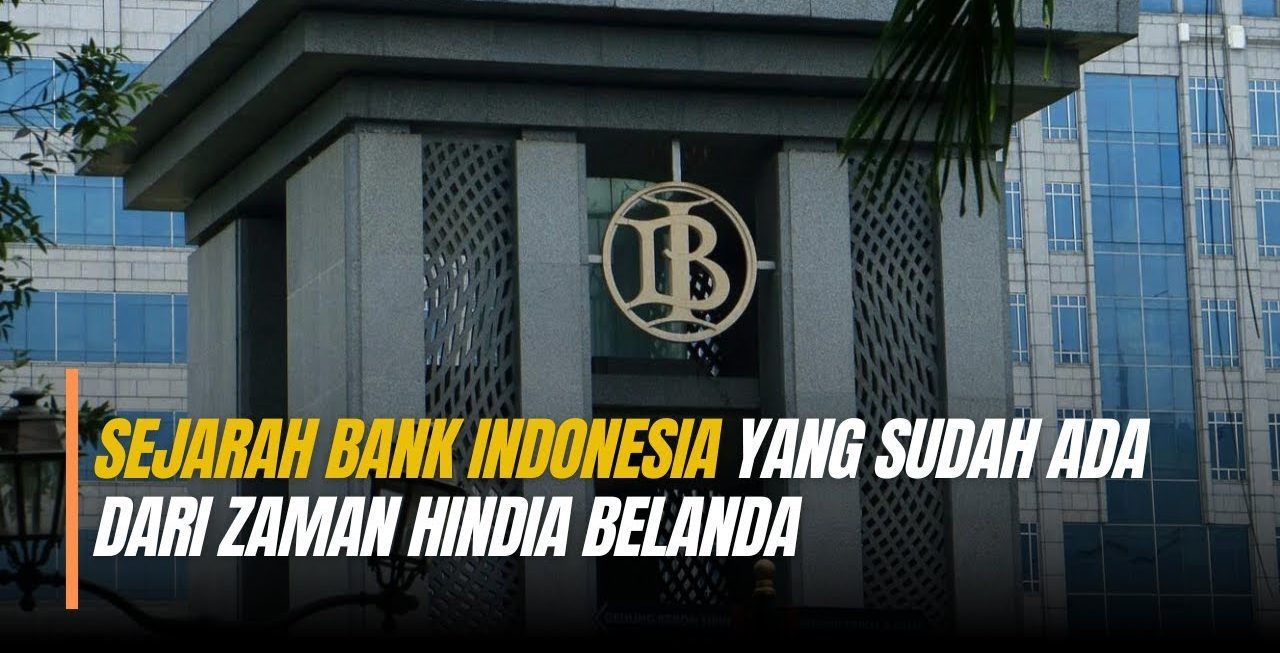 Sejarah Bank Indonesia