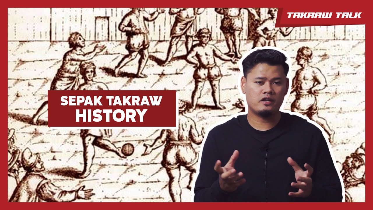 Sejarah Sepak Takraw