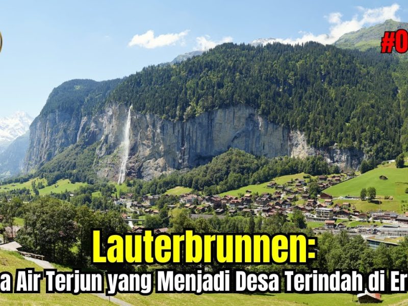 Keindahan Lauterbrunnen