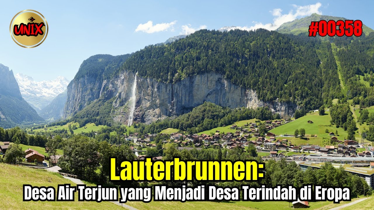 Keindahan Lauterbrunnen: Lembah Seribu Air Terjun Di Swiss