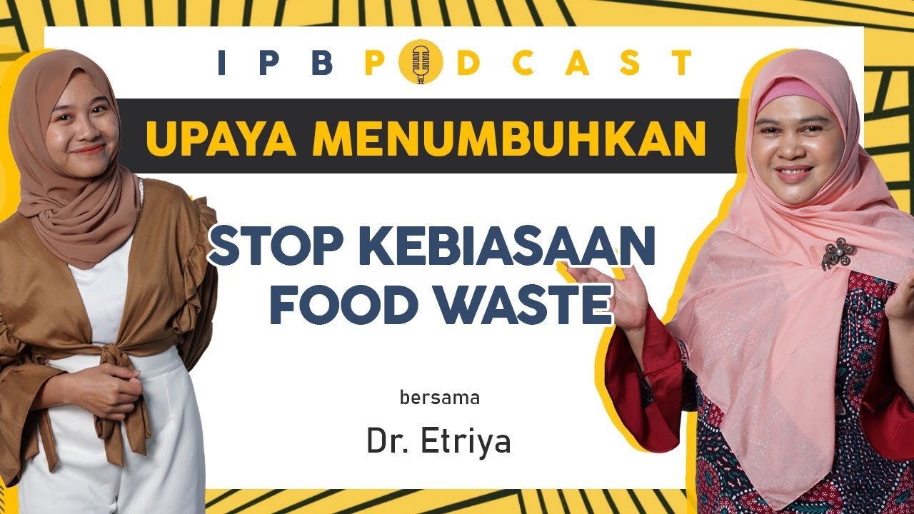 Upaya Mengatasi Food Waste Demi Lingkungan Berkelanjutan