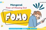 Fear Of Missing Out