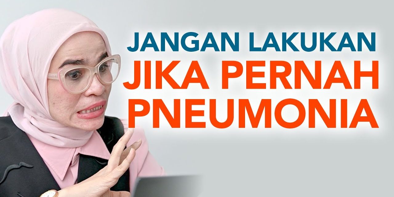 Jangan Sepelekan Pneumonia: Kenali Tanda Dan Bahayanya
