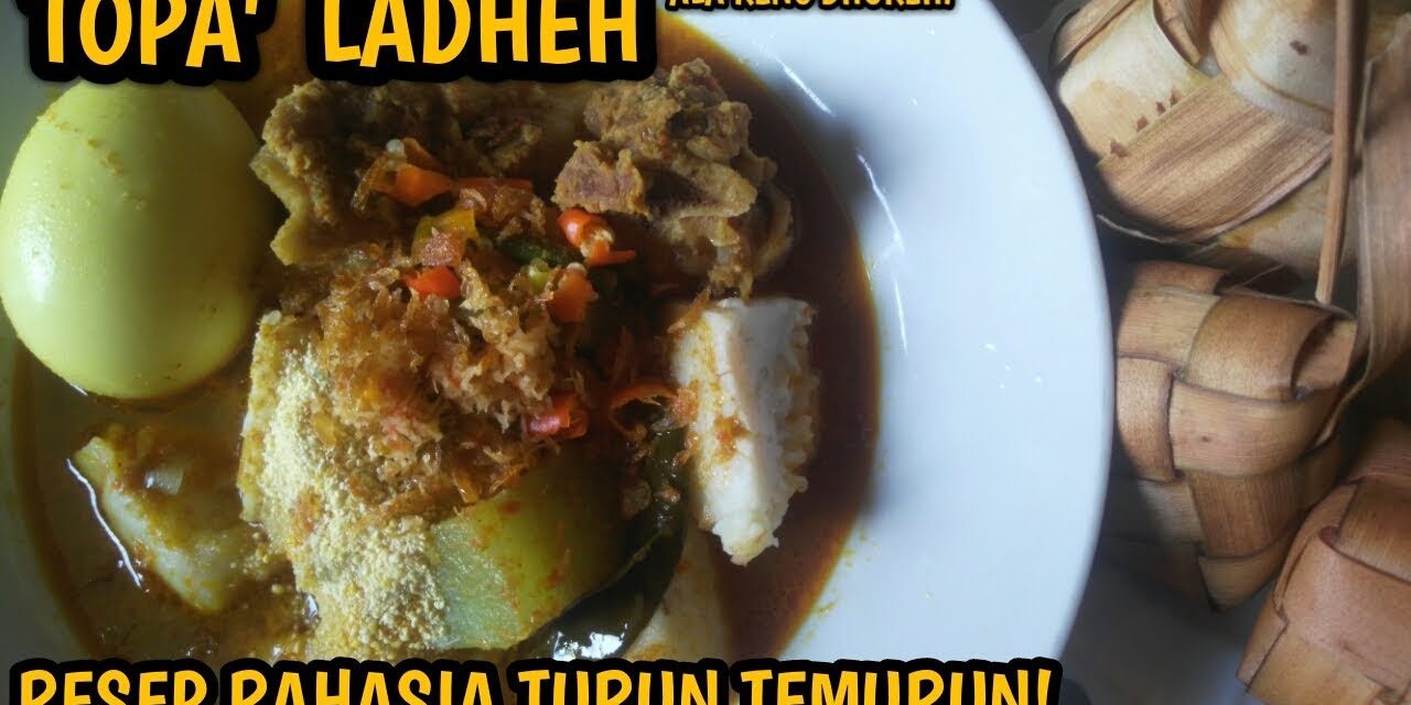 Topak Ladeh Makanan Indonesia Yang Kaya Rempah Dan Tradisi
