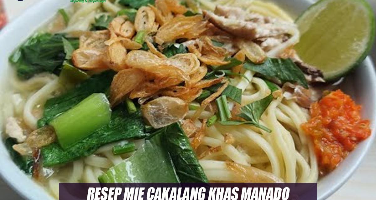 Kelezatan Mie Cakalang, Begini Cara Buatnya!